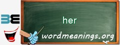 WordMeaning blackboard for her